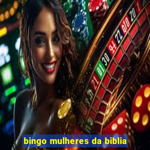 bingo mulheres da biblia